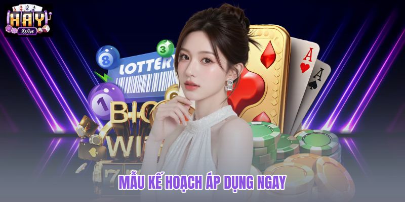 mau-ke-hoach-ap-dung-ngay