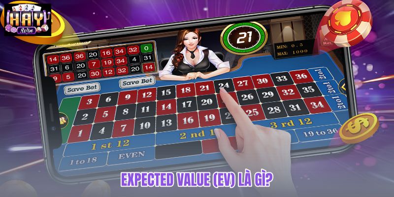 tim-hieu-expected-value-ev-la-gi
